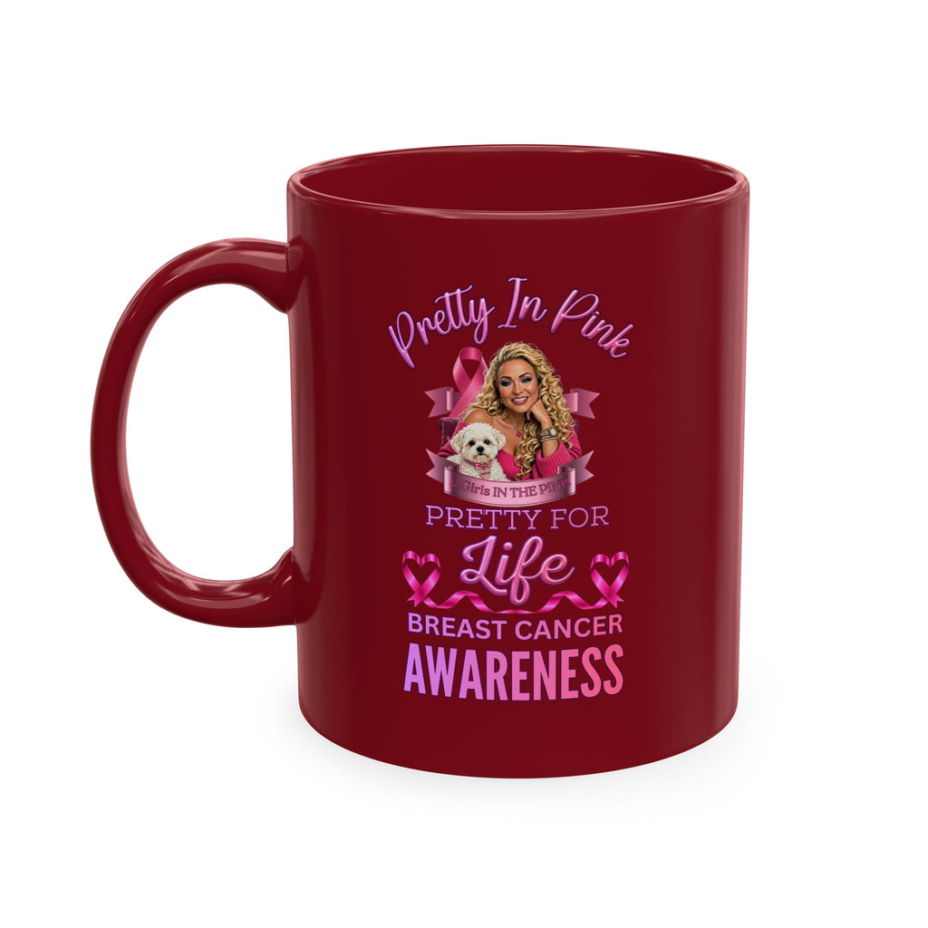 Pretty In Pink Pretty For Life Coffee Mug, Breast Cancer Awareness, Every Month Is Breast Cancer Awareness Month, Breast Cancer Survivor Novelty Mug, Pink Ia For Girls