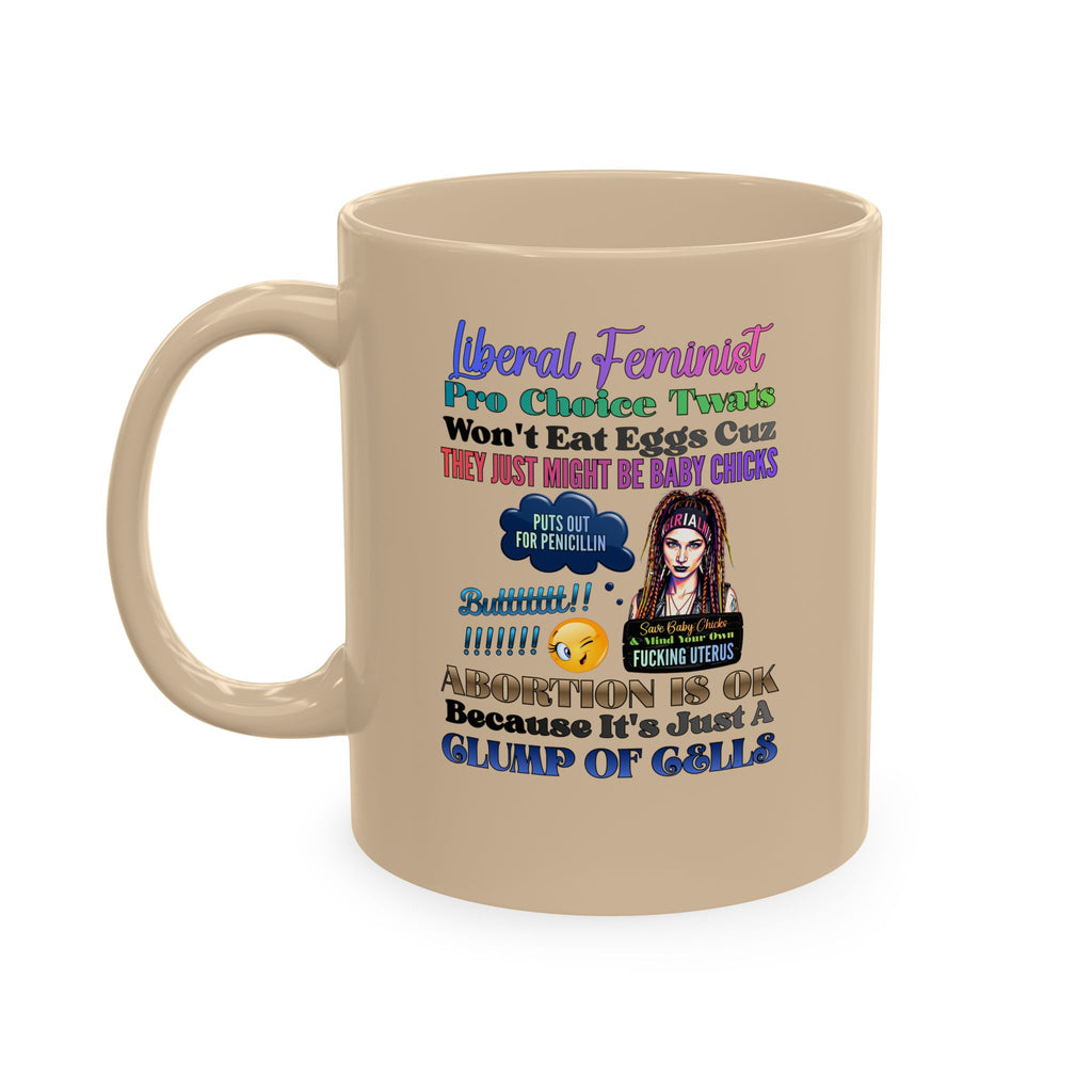 Political Humor Ceramic Mug — Colorful 'Liberal Feminist' Satire Coffee Cup