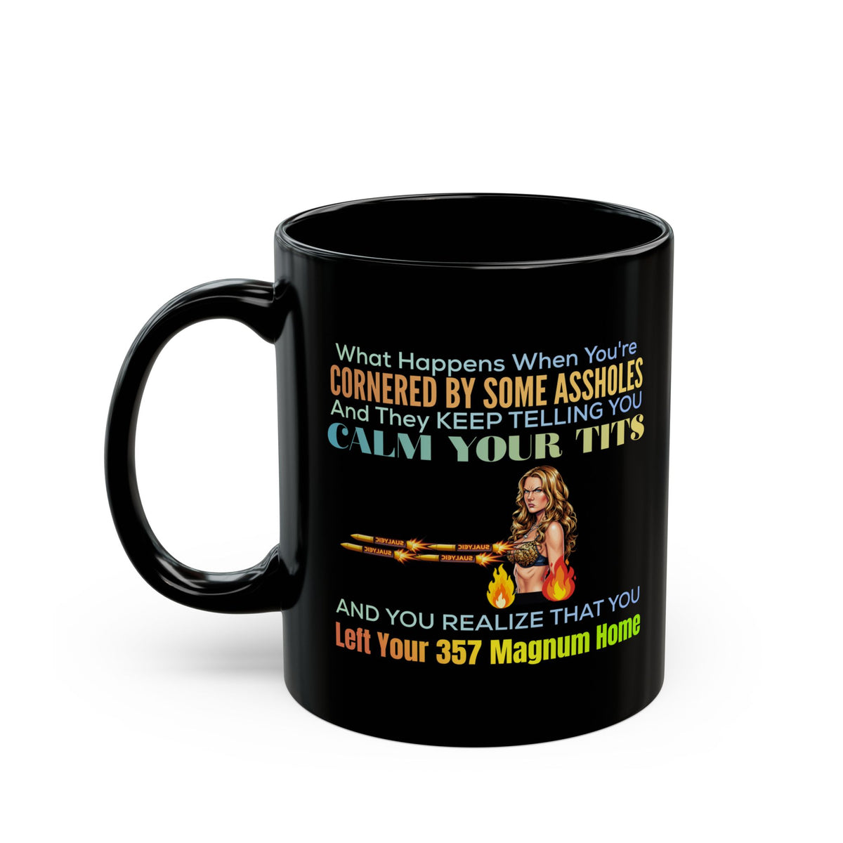 Black Mug — Funny 'Calm Your Tits' 357 Magnum Humor Coffee Cup