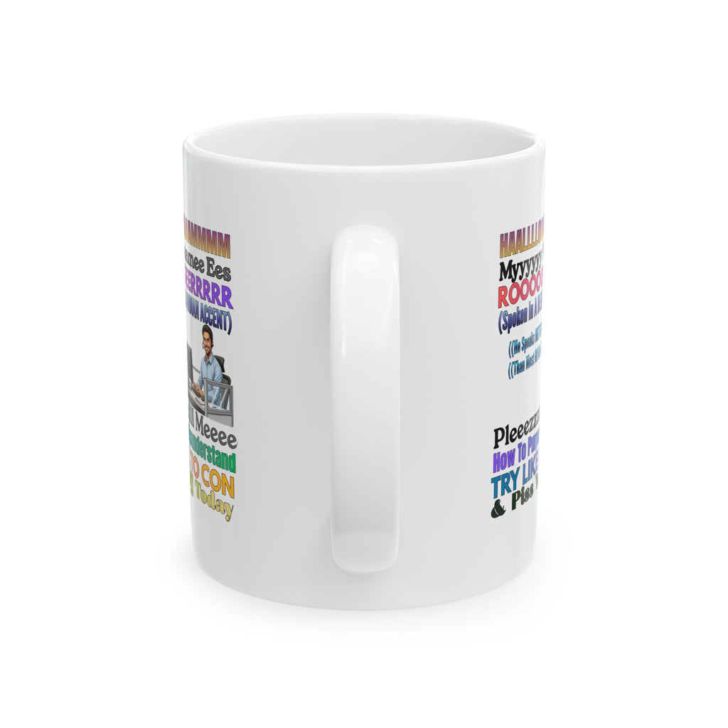 Loud And Proud Snarky Customer Service Coffee Mug, The Pissed Off Customer,Call Center Humor, Sarcastic Outsourced Call Center Rep, Funny Scammers,Coworkers Gifts, Funny Accent Design