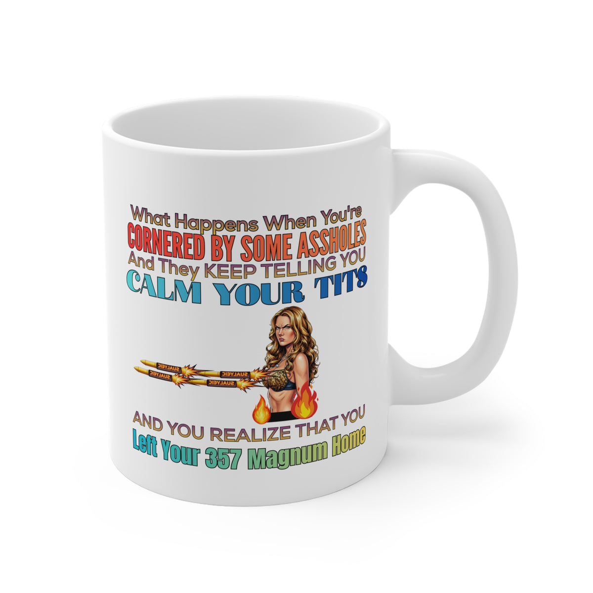 Funny ‘Calm Your T*ts’ Ceramic Mug — Sassy Gun Humor Coffee Cup