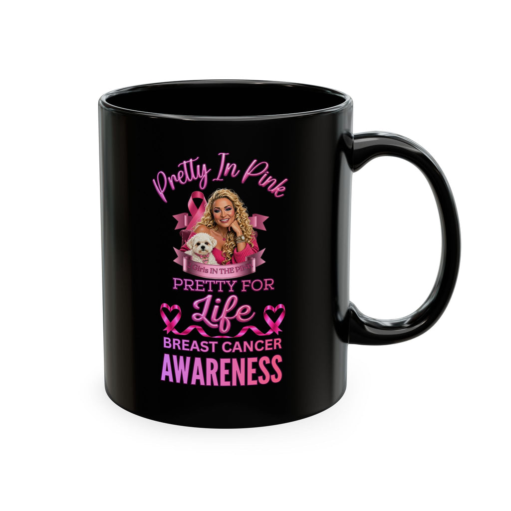 Pretty In Pink Pretty For Life Coffee Mug, Breast Cancer Awareness, Every Month Is Breast Cancer Awareness Month, Breast Cancer Survivor Novelty Mug, Pink Ia For Girls