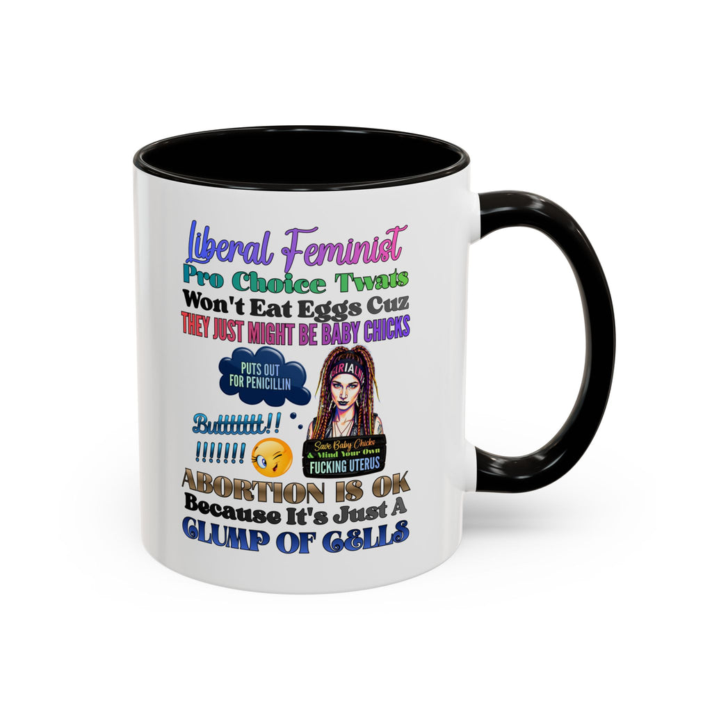 Liberal Feminist Pro-Choice Graphic Mug (11oz/15oz)