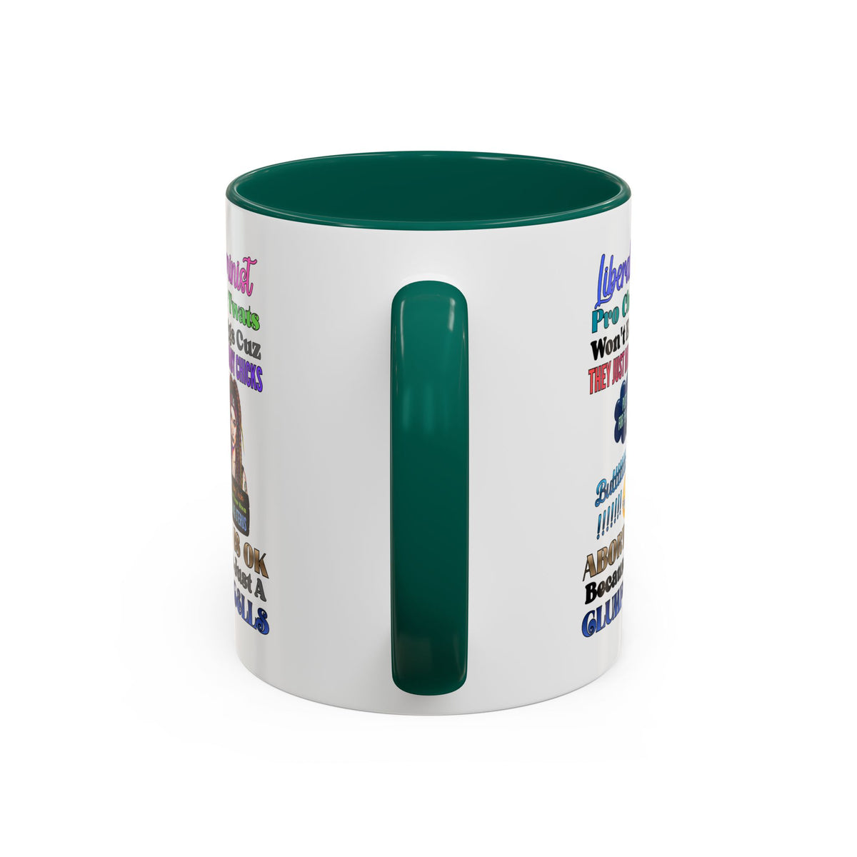 Liberal Feminist Pro-Choice Graphic Mug (11oz/15oz)