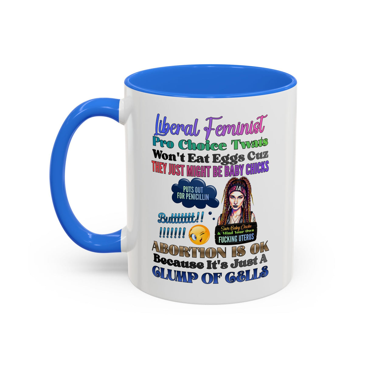 Liberal Feminist Pro-Choice Graphic Mug (11oz/15oz)