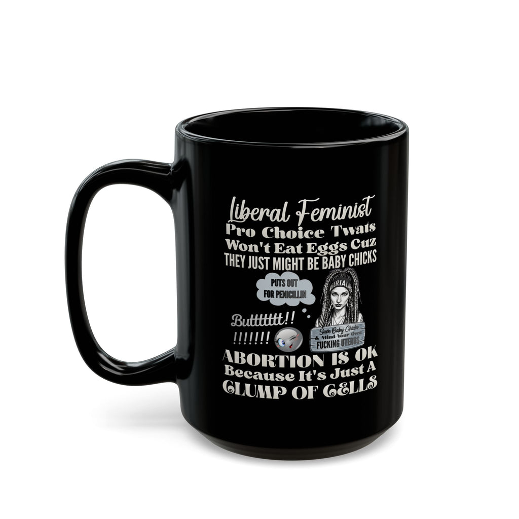 Feminist Satire Black Coffee Mug — 'Abortion Is OK' Parody Design (11oz/15oz)