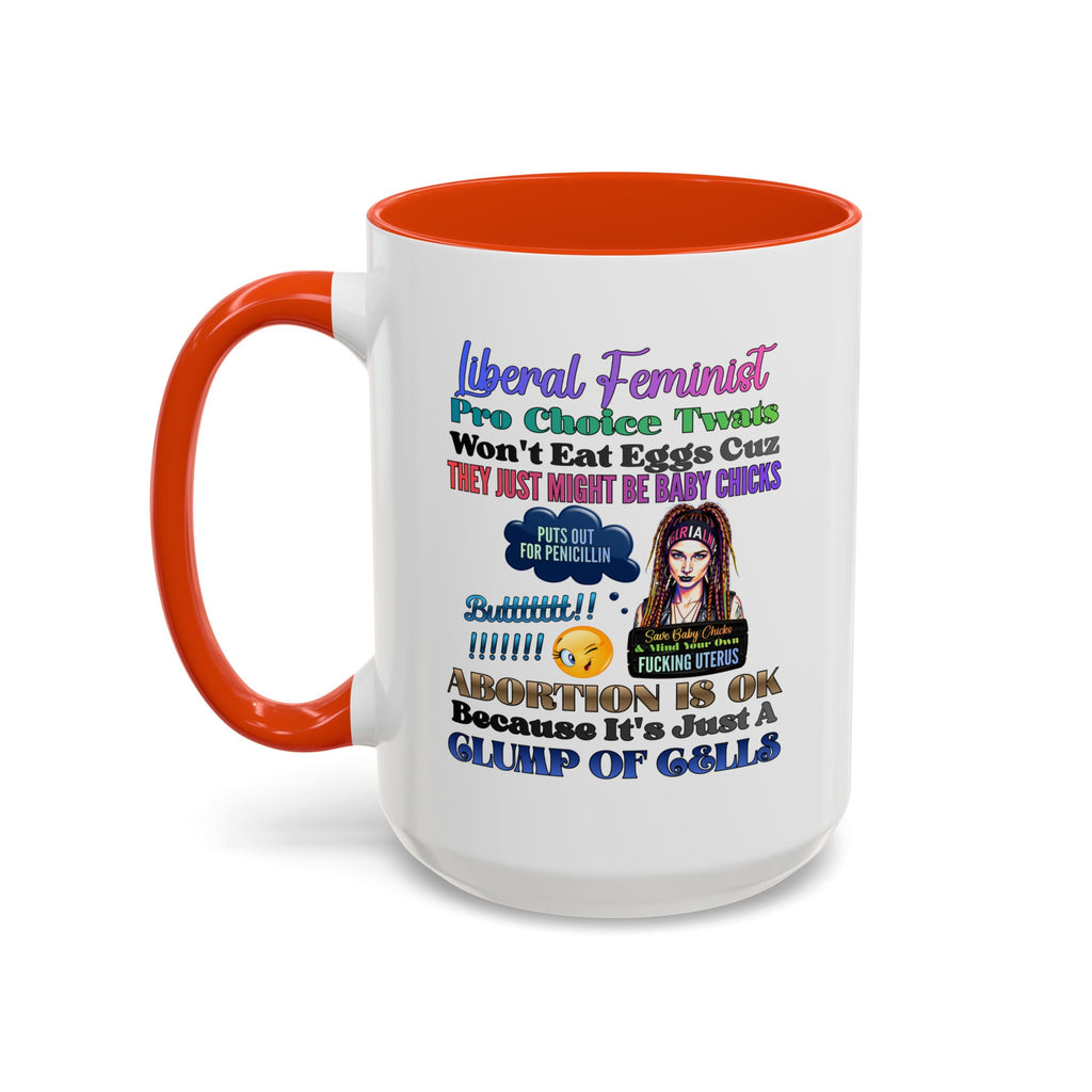 Liberal Feminist Pro-Choice Graphic Mug (11oz/15oz)