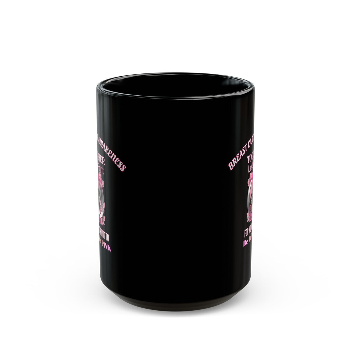 Breast Cancer Awareness Black Mug — "Together Let's Fight" Pink Ribbon Support (11oz/15oz)