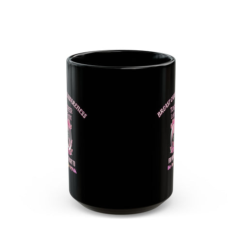 Breast Cancer Awareness Black Mug — "Together Let's Fight" Pink Ribbon Support (11oz/15oz)