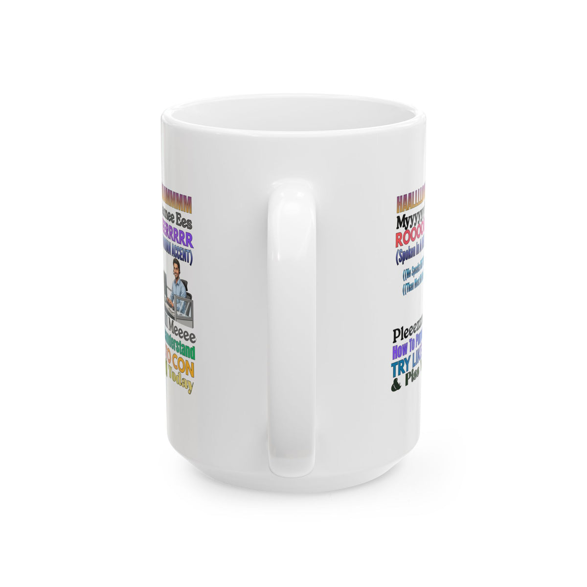 Loud And Proud Snarky Customer Service Coffee Mug, The Pissed Off Customer,Call Center Humor, Sarcastic Outsourced Call Center Rep, Funny Scammers,Coworkers Gifts, Funny Accent Design
