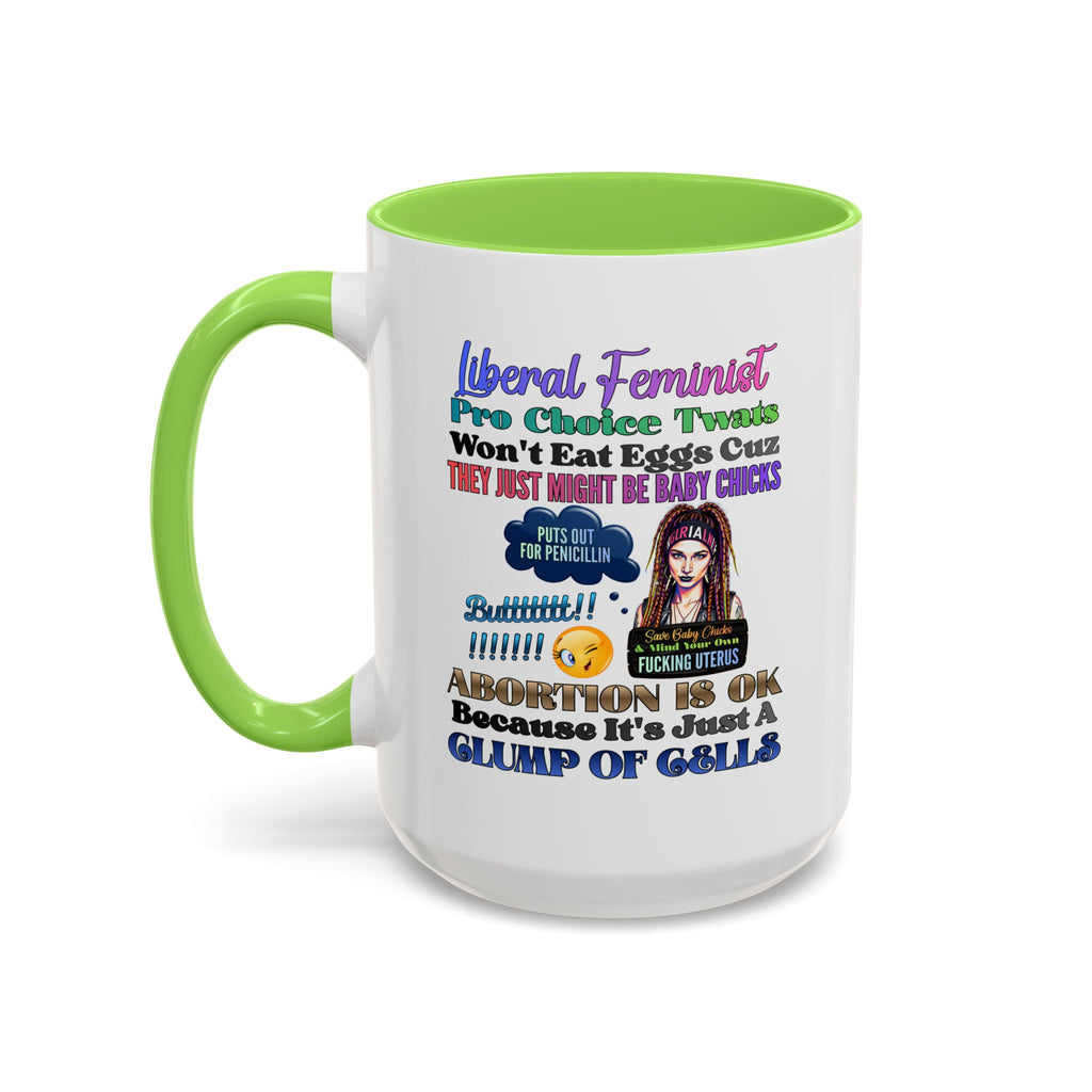 Liberal Feminist Pro-Choice Graphic Mug (11oz/15oz)