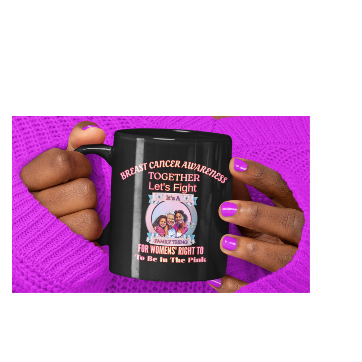 Breast Cancer Awareness Black Mug — "Together Let's Fight" Supportive Pink Ribbon Coffee Cup (11oz, 15oz)
