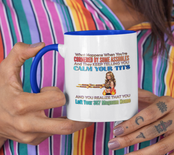 Accent Coffee Mug — Funny 'Calm Your Tits' Retro Gun Humor Mug (11/15 oz)