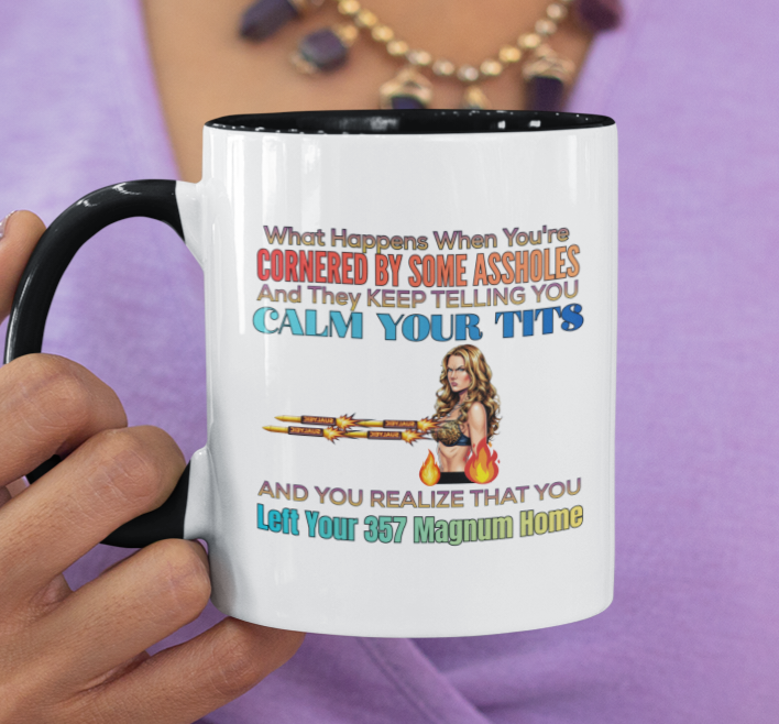 Accent Coffee Mug — Funny 'Calm Your Tits' Retro Gun Humor Mug (11/15 oz)