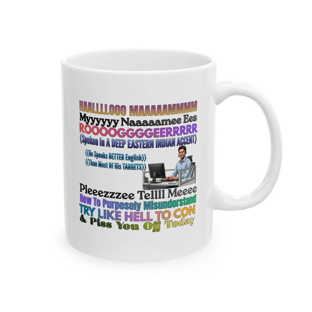 Loud And Proud Snarky Customer Service Coffee Mug, The Pissed Off Customer,Call Center Humor, Sarcastic Outsourced Call Center Rep, Funny Scammers,Coworkers Gifts, Funny Accent Design
