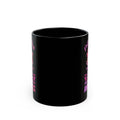 Pretty In Pink Breast Cancer Awareness Coffee Mug, Sisters And Mothers Surviving Breast Cancer, Pink Is The New Black, Gift For Cancer Survivor Best Friend, Pinks For Girls