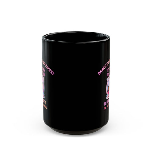 Breast Cancer Awareness Black Mug — "Together Let's Fight" Supportive Pink Ribbon Coffee Cup (11oz, 15oz)