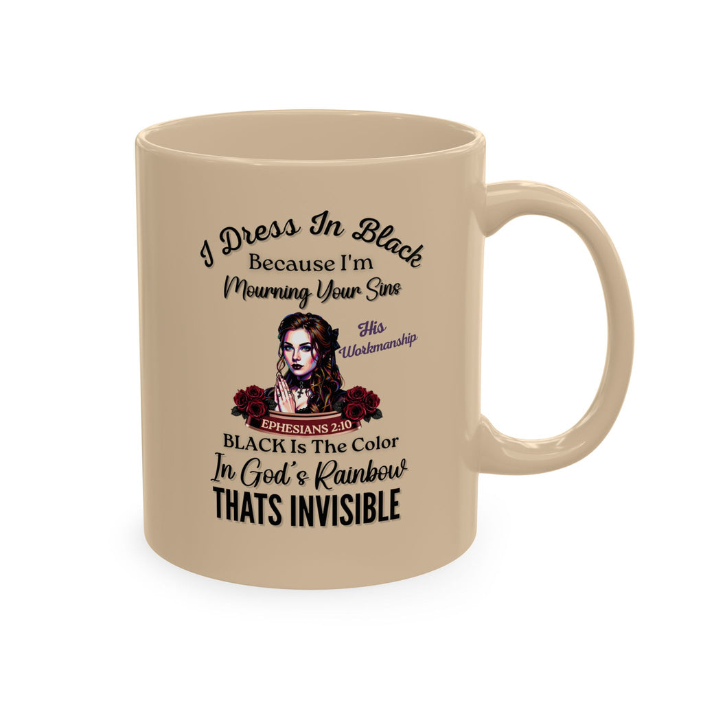 Mourning Mom Ceramic Mug — "I Dress In Black" Sympathy Memorial Coffee Cup
