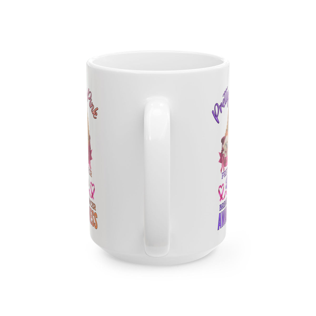 Pretty In Pink Pretty For Life Coffee Mug, Breast Cancer Awareness Novelty Gift, Pink IS For Girls, Girls Love Pink, Motivational Breast Cancer Awareness Mugs, Lets Make It Pink