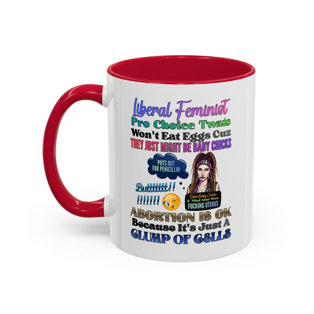 Liberal Feminist Pro-Choice Graphic Mug (11oz/15oz)
