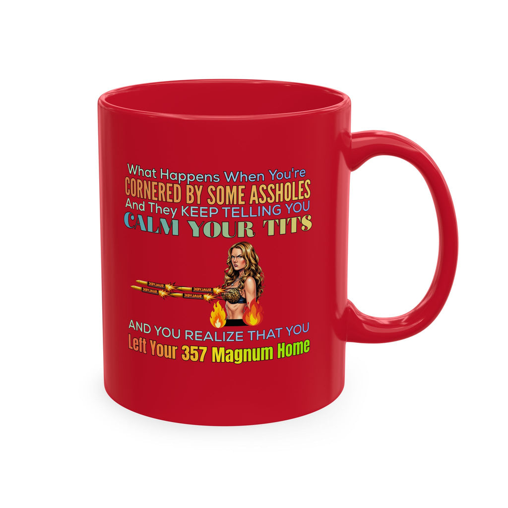 Ceramic Mug — Funny 'Protect Your 357 Magnum' Gun Lover Coffee Mug