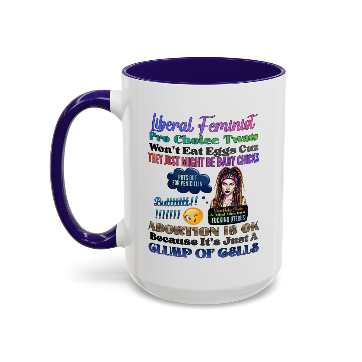 Liberal Feminist Pro-Choice Graphic Mug (11oz/15oz)