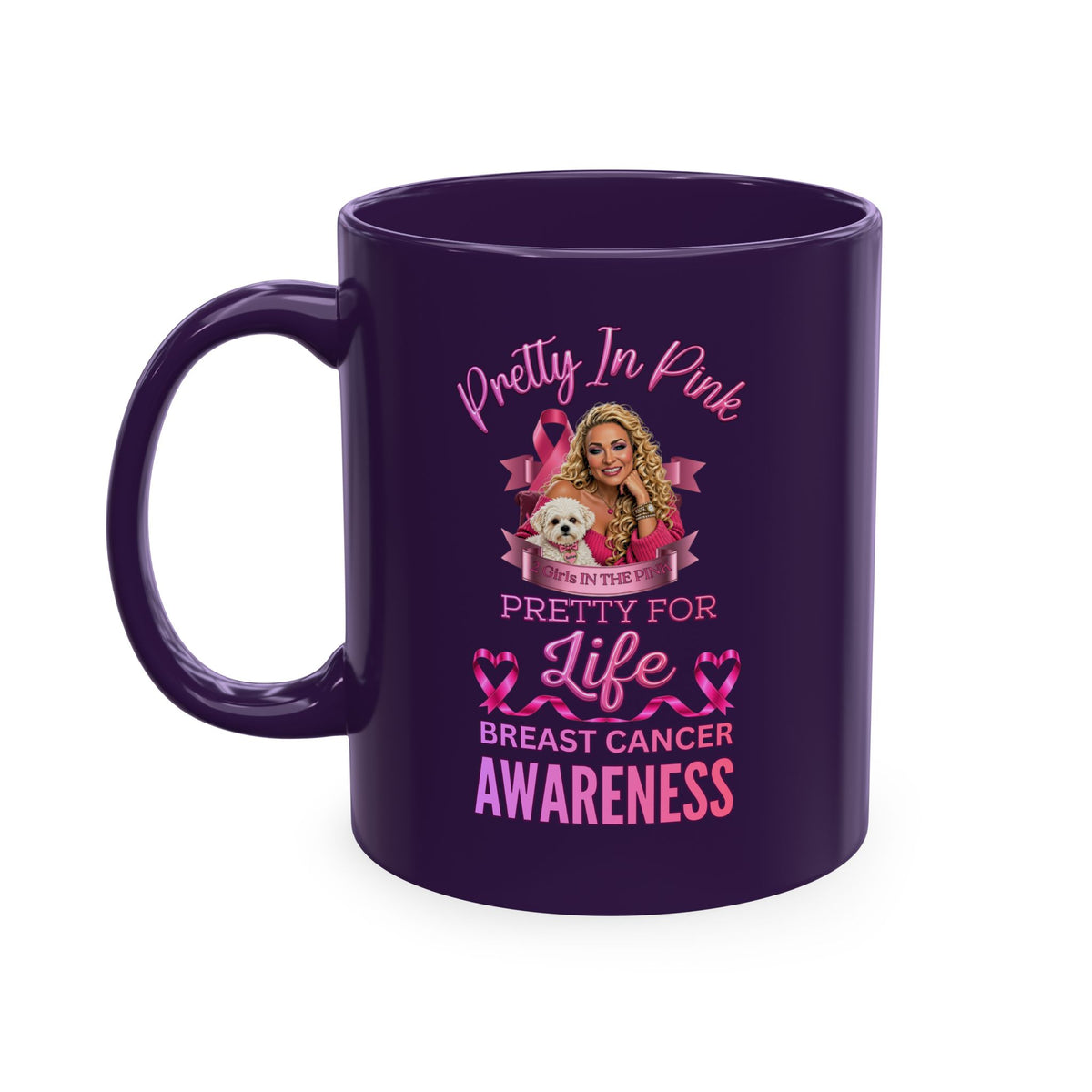 Pretty In Pink Pretty For Life Coffee Mug, Breast Cancer Awareness, Every Month Is Breast Cancer Awareness Month, Breast Cancer Survivor Novelty Mug, Pink Ia For Girls