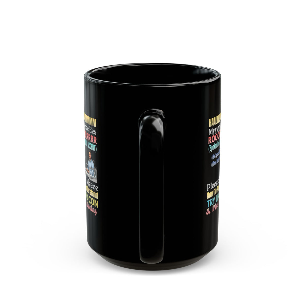 Funny Mispronounced Name Quote Design Novelty Coffee Mug, Colorful Sarcastic Customized Black Mug, The Snarky Customer, Funny Scammers, Snarky Workplace Gifts,Seething Scam Victims