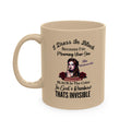 Mourning Mom Ceramic Mug — "I Dress In Black" Sympathy Memorial Coffee Cup