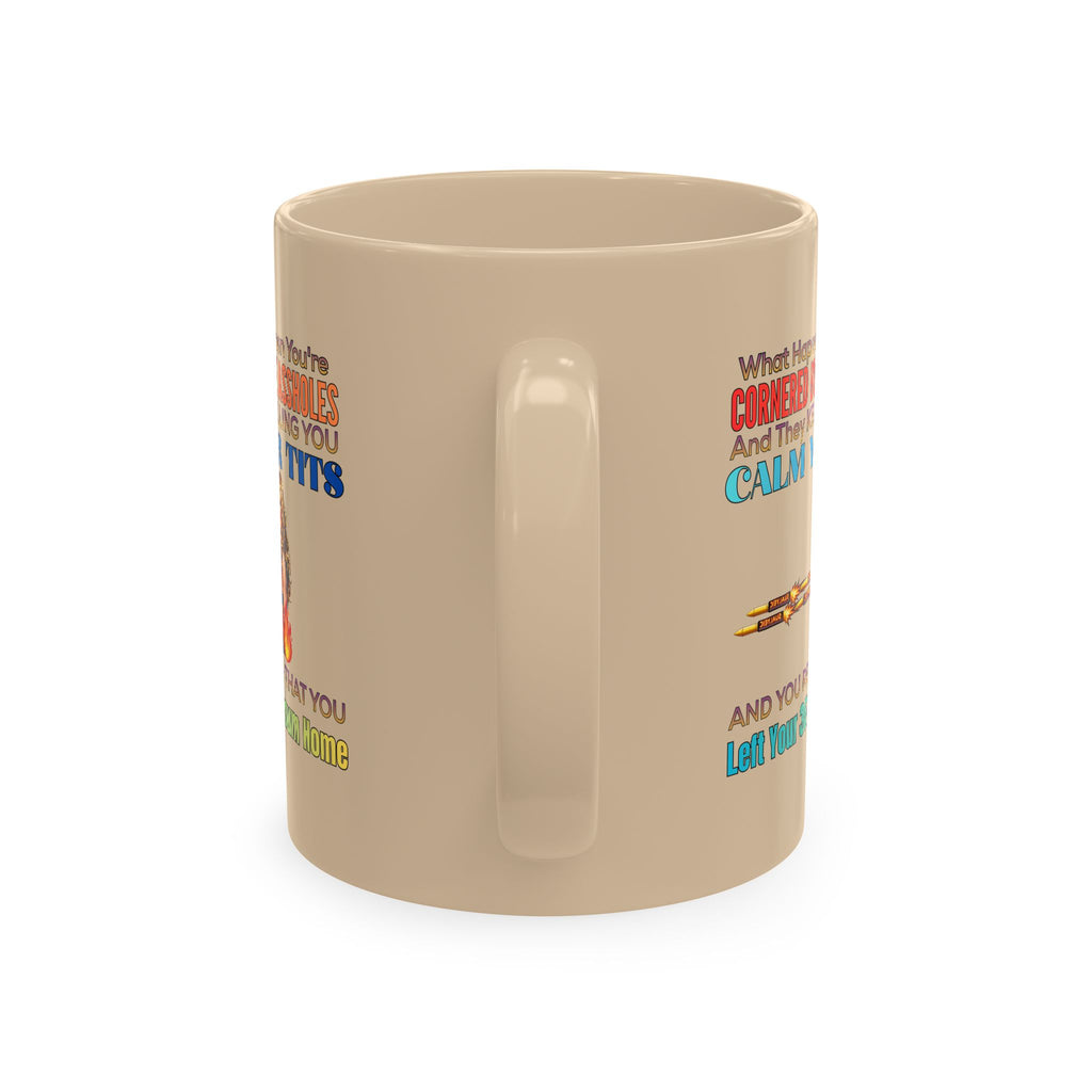 Funny Coffee Mug — "Keep Telling You Your Tits" Retro Gun Humor Ceramic Mug