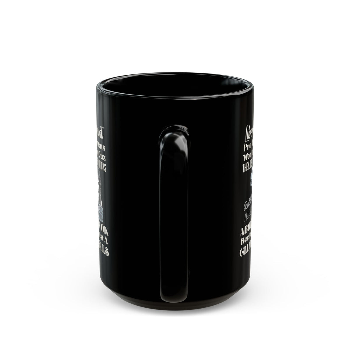 Feminist Satire Black Coffee Mug — 'Abortion Is OK' Parody Design (11oz/15oz)