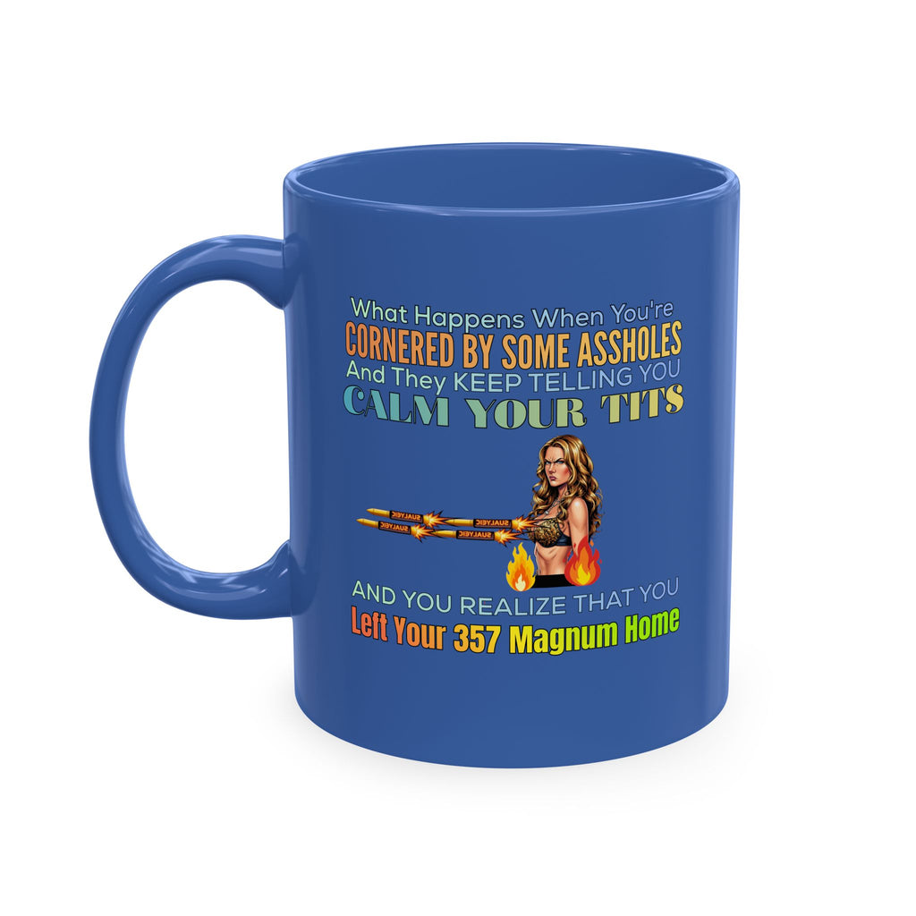 Ceramic Mug — Funny 'Protect Your 357 Magnum' Gun Lover Coffee Mug