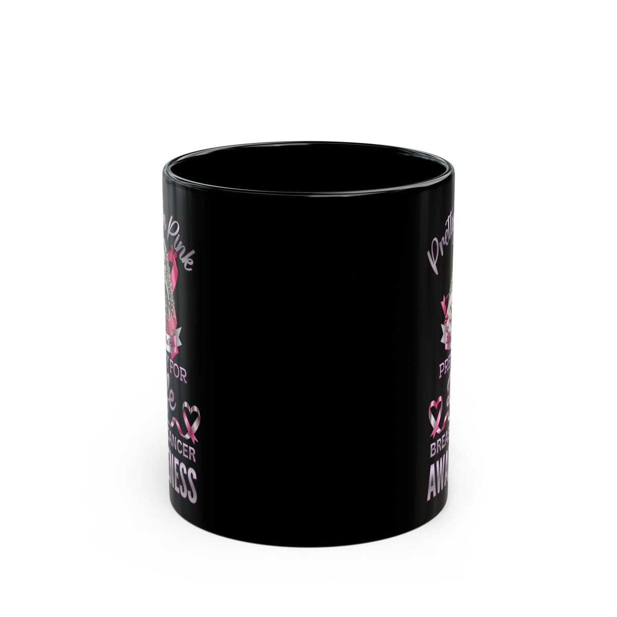 Breast Cancer Awareness Black Mug – "Pretty in Pink" Supportive Coffee Cup, In The Pink, Pink Is For Girls, I Stand With Breasr Cancer Survivors