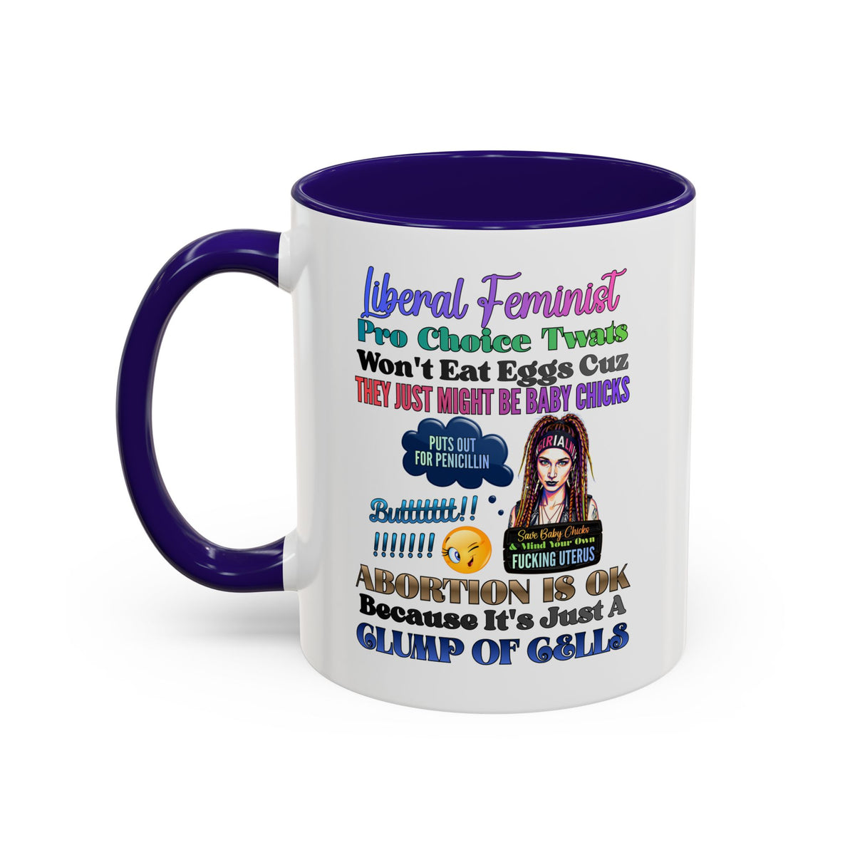 Liberal Feminist Pro-Choice Graphic Mug (11oz/15oz)