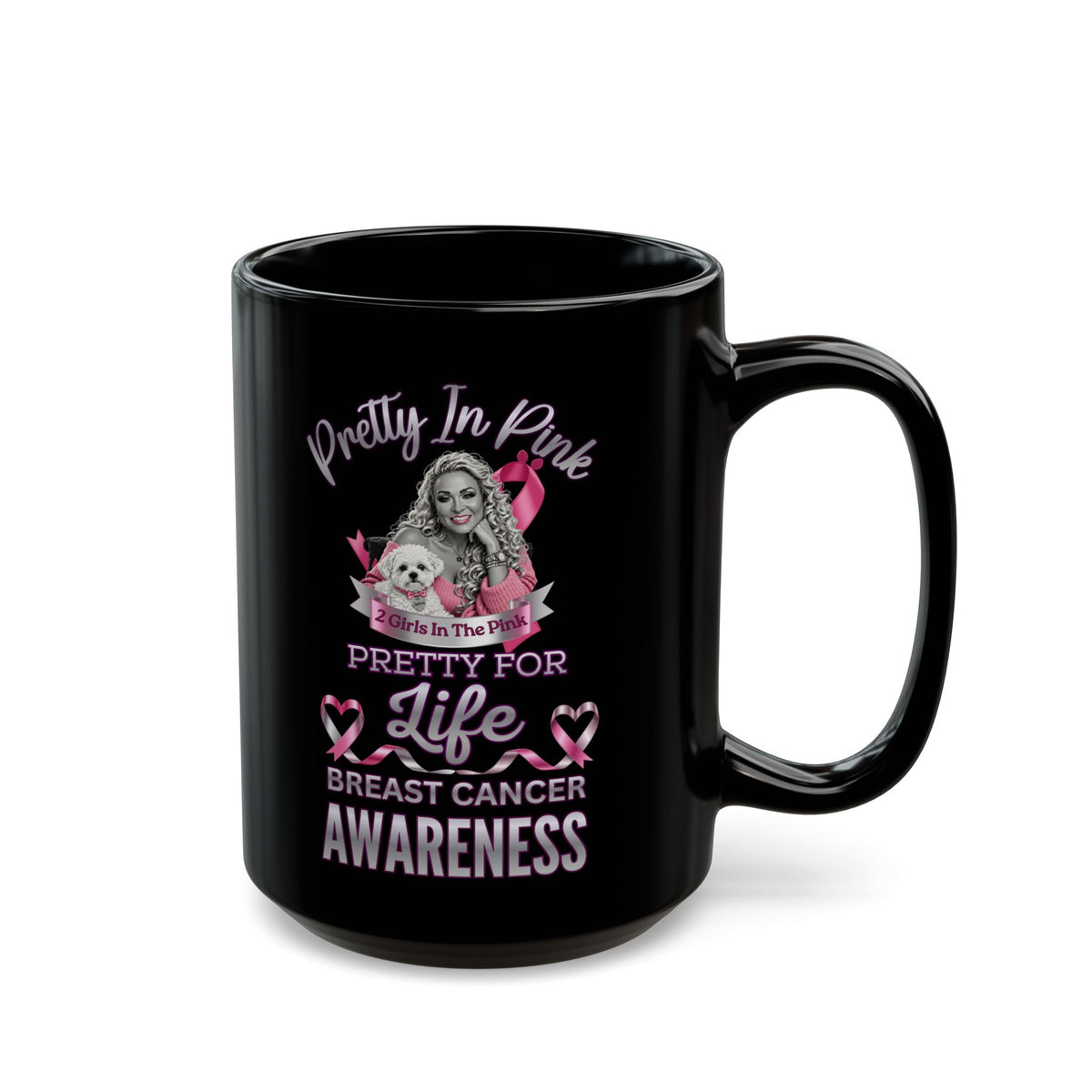 Breast Cancer Awareness Black Mug – "Pretty in Pink" Supportive Coffee Cup, In The Pink, Pink Is For Girls, I Stand With Breasr Cancer Survivors