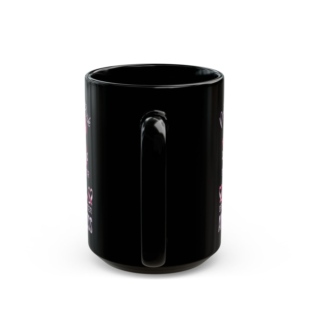 Breast Cancer Awareness Black Mug – "Pretty in Pink" Supportive Coffee Cup, In The Pink, Pink Is For Girls, I Stand With Breasr Cancer Survivors
