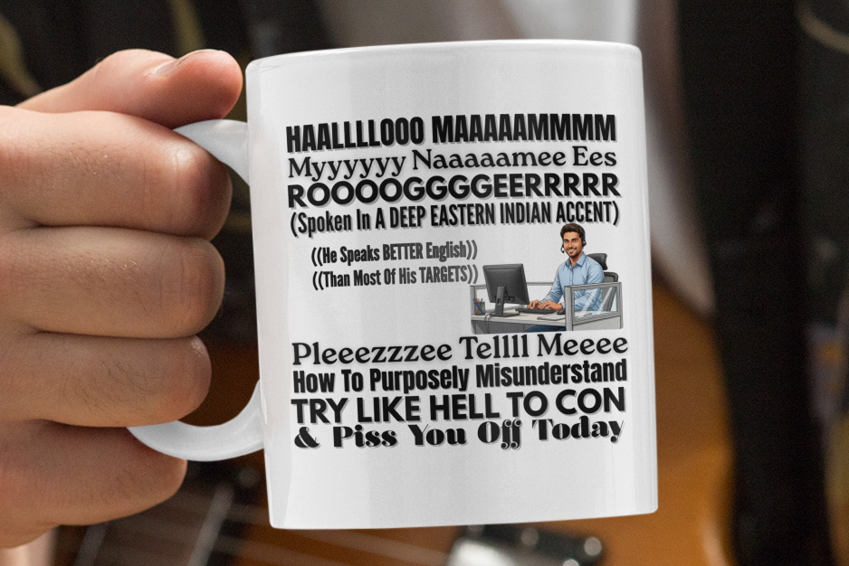 Coffee Mug — Funny 'Hello My Name Is...' Misunderstood Accent Office Humor Mug