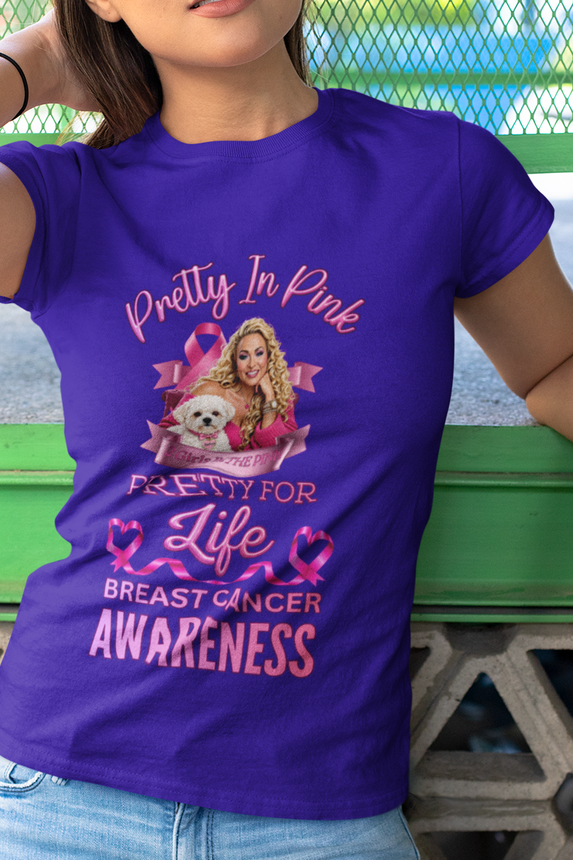 Breast Cancer Awareness T-Shirt — "Pretty in Pink, Pretty for Life" Support Tee